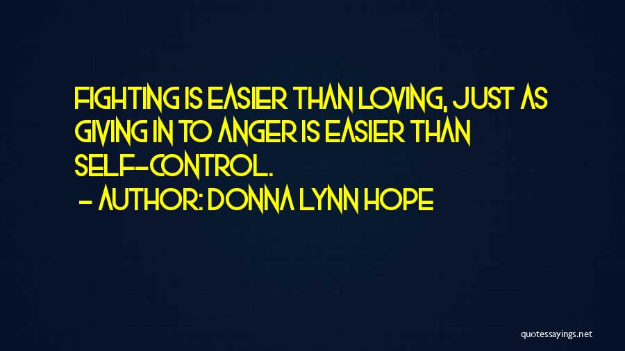 Anger Self Control Quotes By Donna Lynn Hope