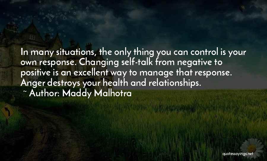 Anger Self Control Quotes By Maddy Malhotra