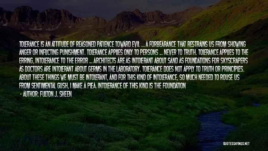 Anger Showing Quotes By Fulton J. Sheen