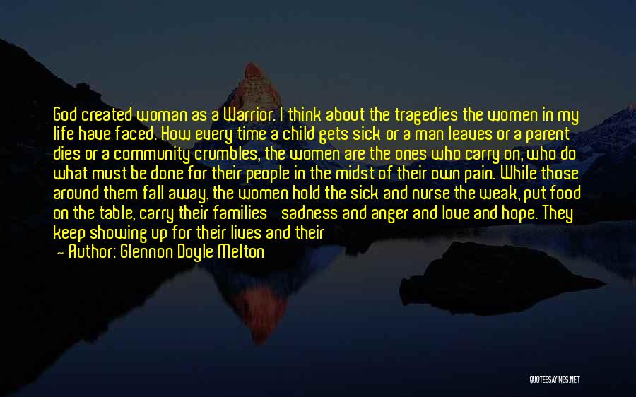 Anger Showing Quotes By Glennon Doyle Melton