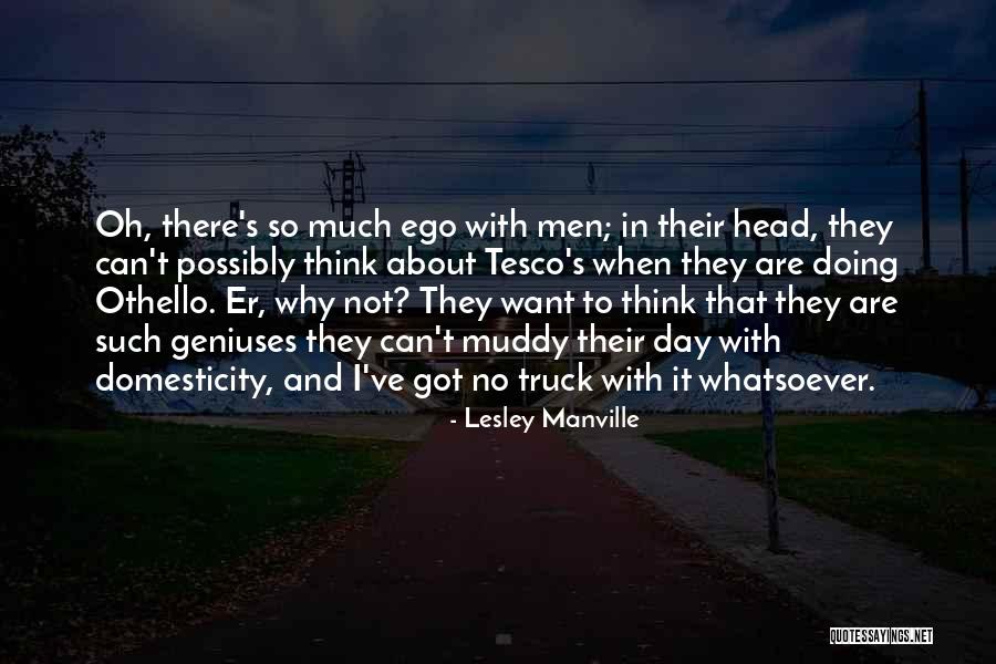 Anger To Boyfriend Quotes By Lesley Manville Anger To Boyfriend Quotes By Lesley Manville