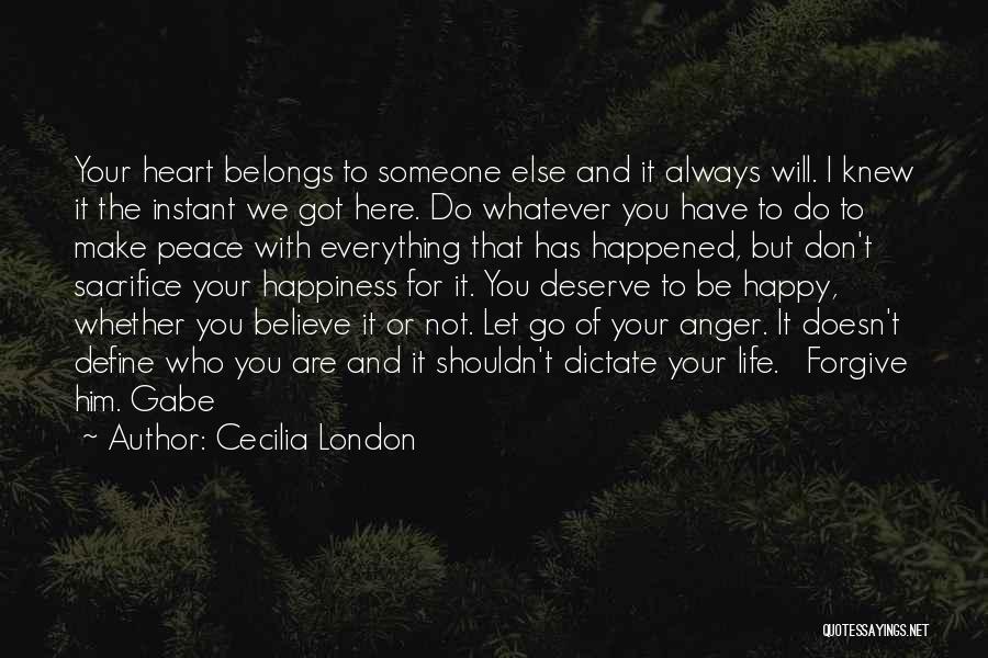 Anger To Someone Quotes By Cecilia London