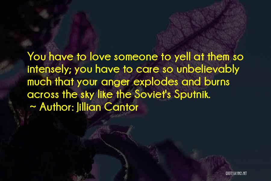 Anger To Someone Quotes By Jillian Cantor