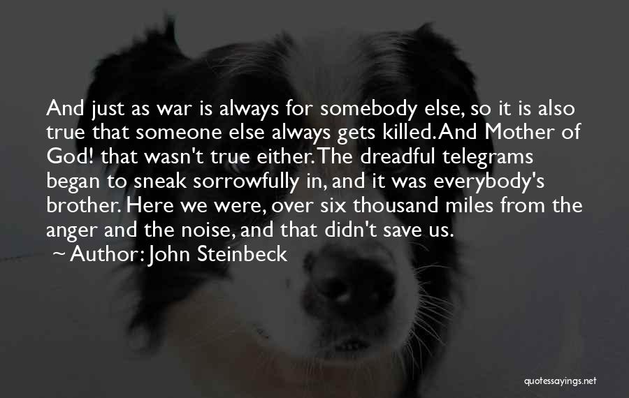 Anger To Someone Quotes By John Steinbeck