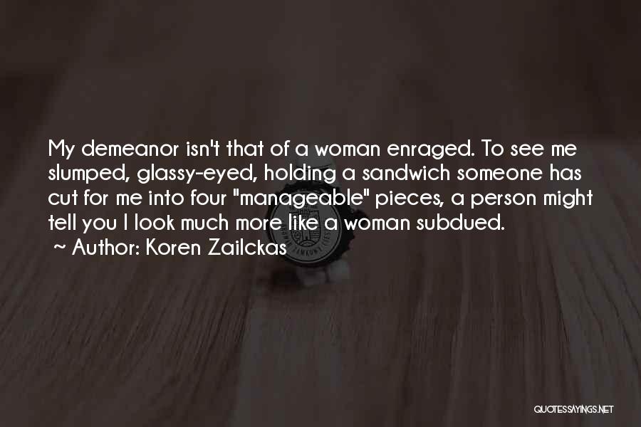 Anger To Someone Quotes By Koren Zailckas