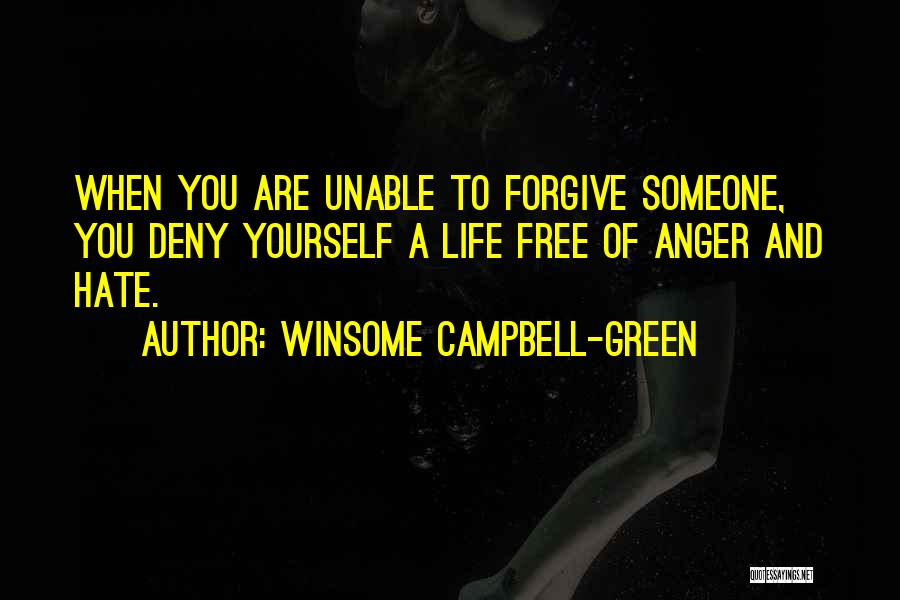 Anger To Someone Quotes By Winsome Campbell-Green