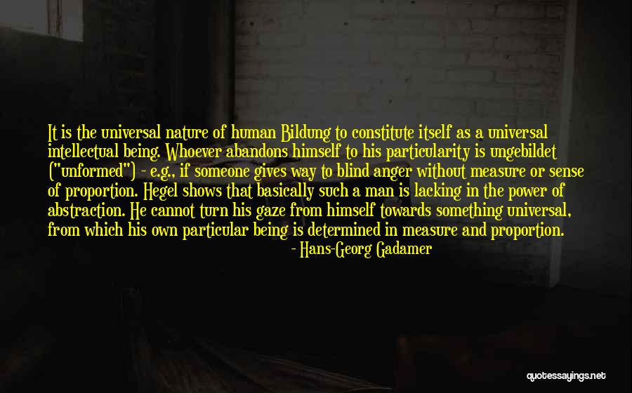 Anger Towards Someone Quotes By Hans-Georg Gadamer Anger Towards Someone Quotes By Hans-Georg Gadamer
