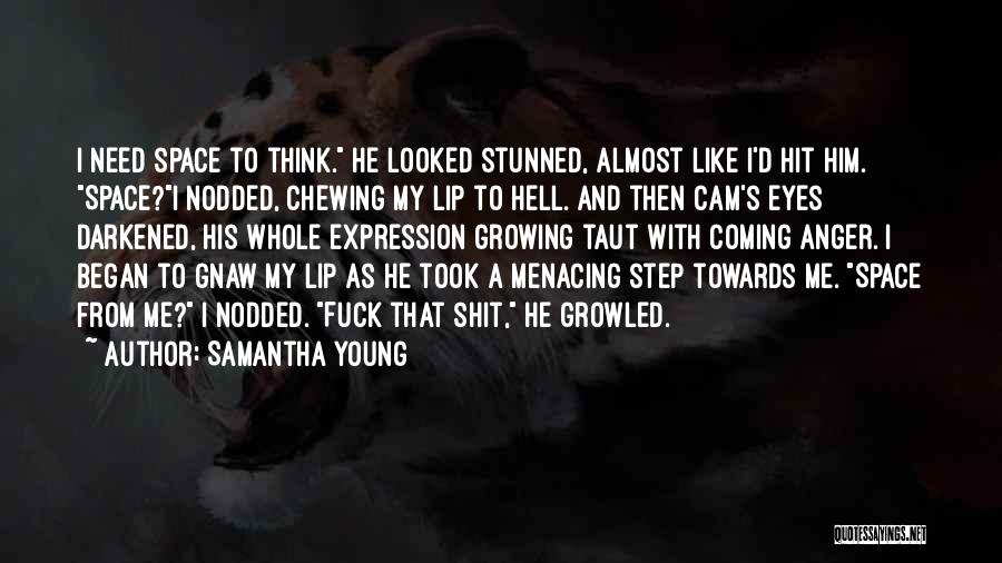 Anger Towards Someone Quotes By Samantha Young