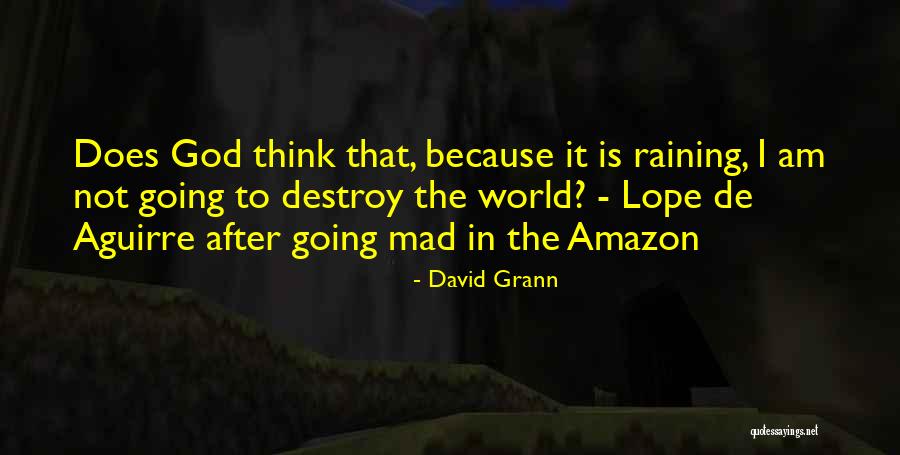 Anger Will Destroy You Quotes By David Grann Anger Will Destroy You Quotes By David Grann