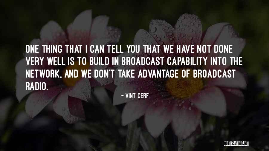 Anggia Chan Quotes By Vint Cerf Anggia Chan Quotes By Vint Cerf