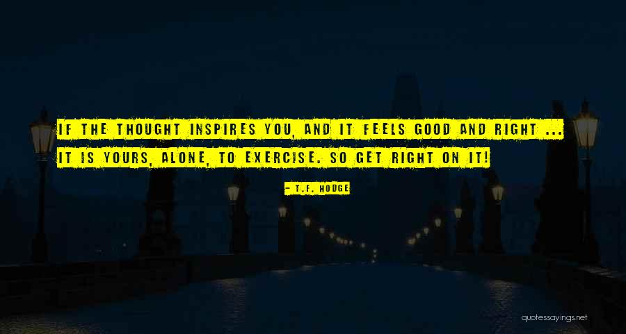 Anggur Baru Quotes By T.F. Hodge Anggur Baru Quotes By T.F. Hodge