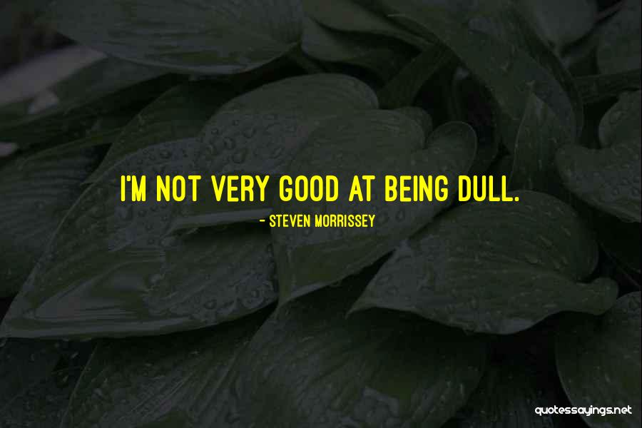 Angharad Quotes By Steven Morrissey Angharad Quotes By Steven Morrissey