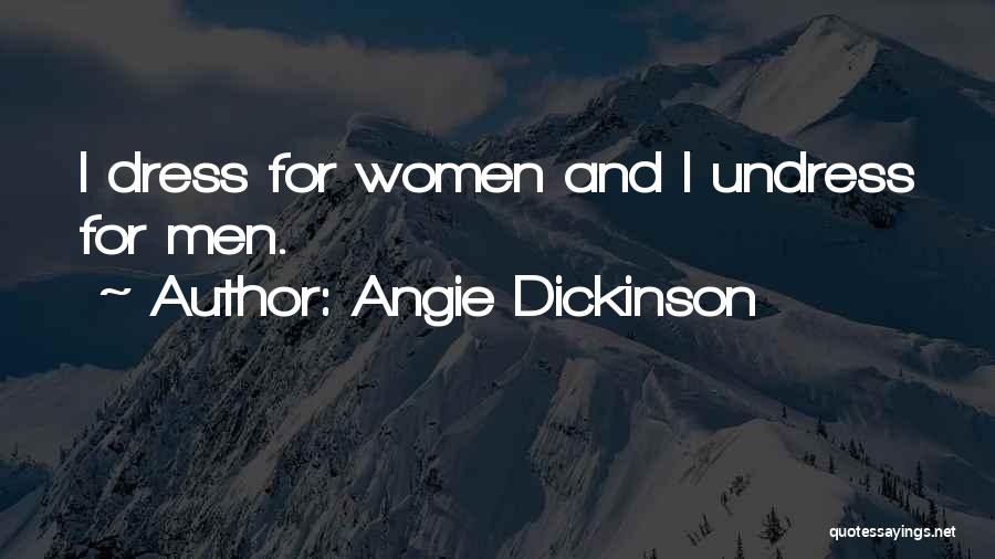 Angie Dickinson Quotes 1796046