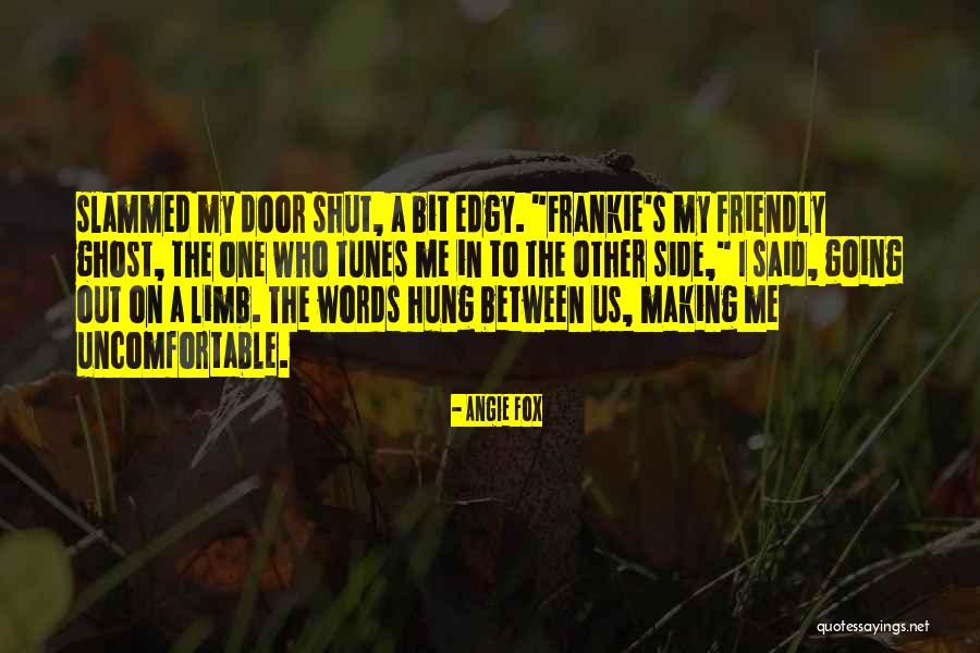 Angie Fox Quotes 451309 Angie Fox Quotes 451309