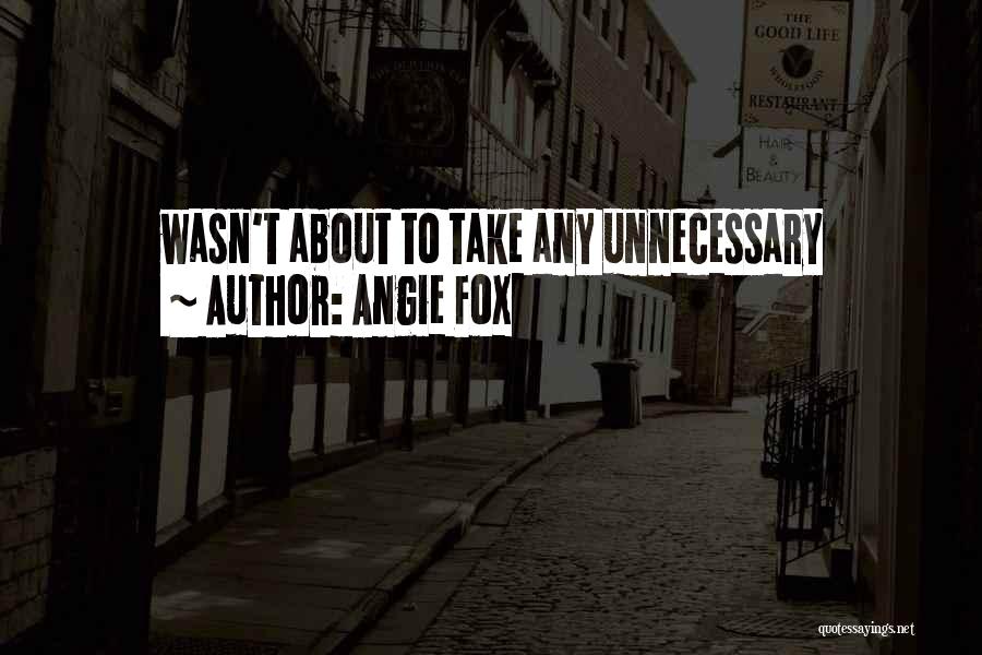 Angie Fox Quotes 598176