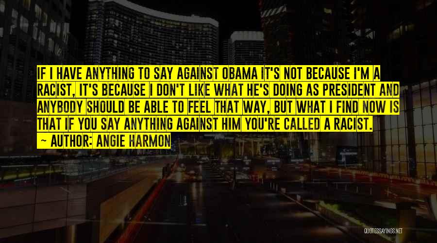 Angie Harmon Quotes 457045