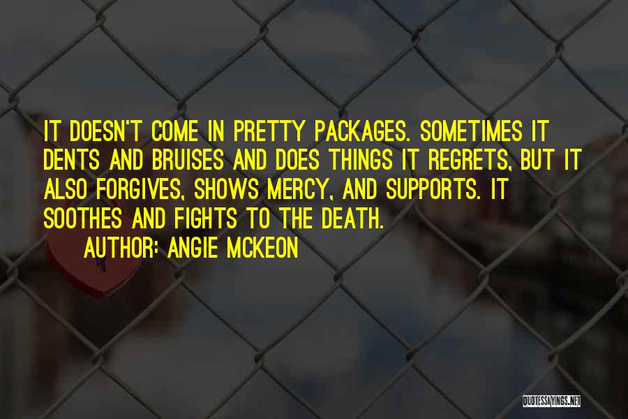 Angie McKeon Quotes 1109770