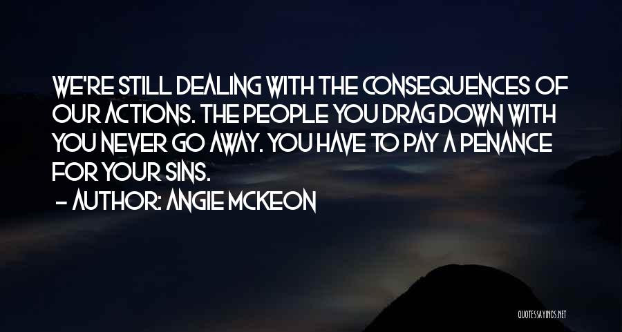 Angie McKeon Quotes 2031957