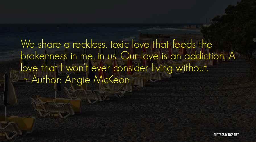 Angie McKeon Quotes 460052