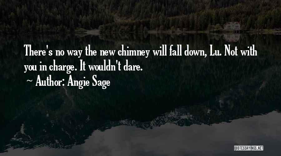 Angie Sage Quotes 1362596