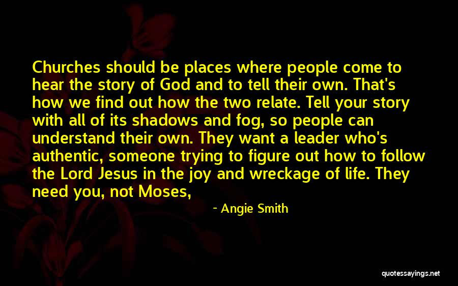 Angie Smith Quotes 673556