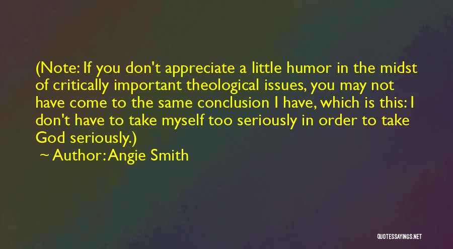 Angie Smith Quotes 761494