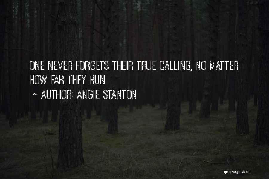 Angie Stanton Quotes 2190847