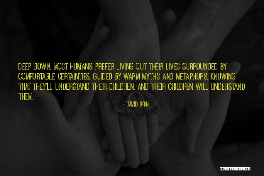 Angiograms Done Quotes By David Brin Angiograms Done Quotes By David Brin