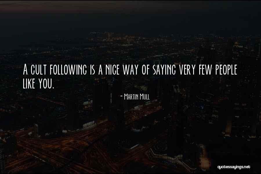 Angkat Kupujem Quotes By Martin Mull Angkat Kupujem Quotes By Martin Mull