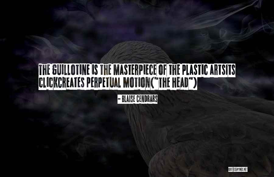 Angkorian Bullies Quotes By Blaise Cendrars
