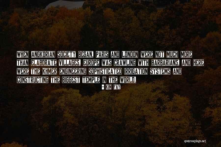 Angkorian Khmer Quotes By Kim Fay Angkorian Khmer Quotes By Kim Fay
