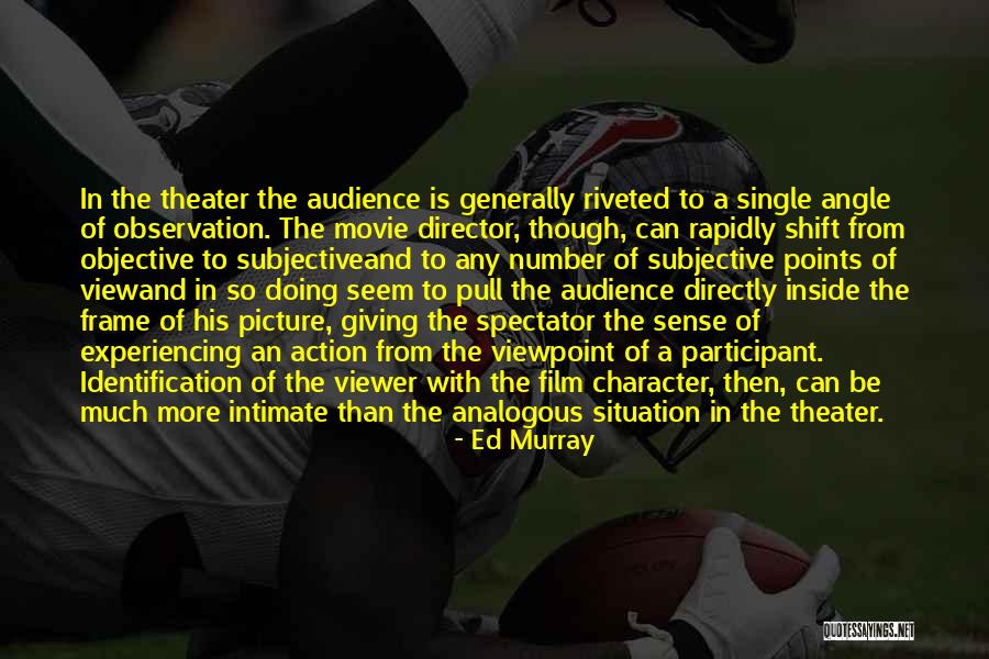 Angle Picture Quotes By Ed Murray Angle Picture Quotes By Ed Murray