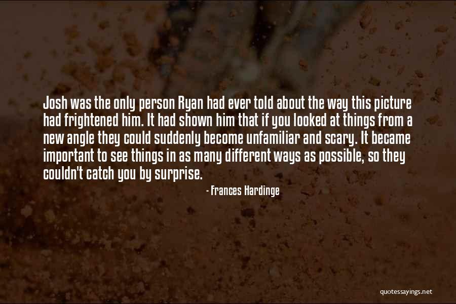Angle Picture Quotes By Frances Hardinge Angle Picture Quotes By Frances Hardinge