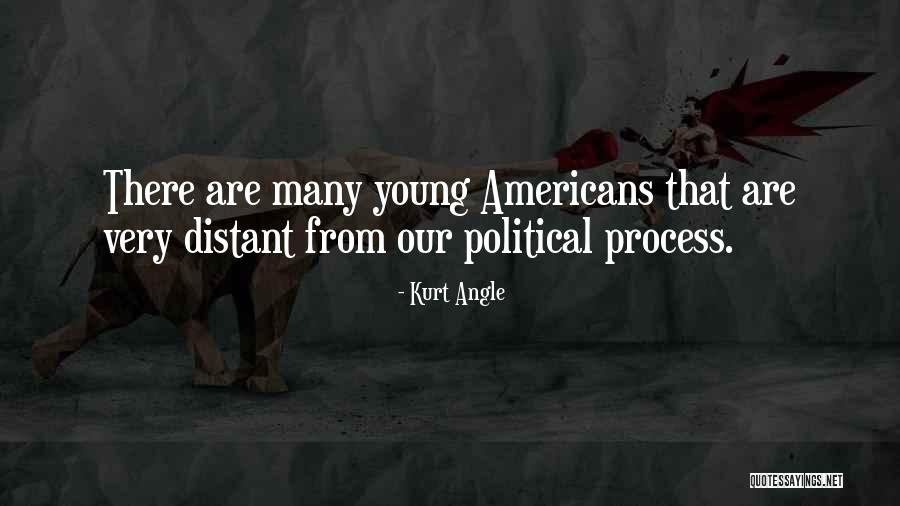 Angle Quotes By Kurt Angle Angle Quotes By Kurt Angle