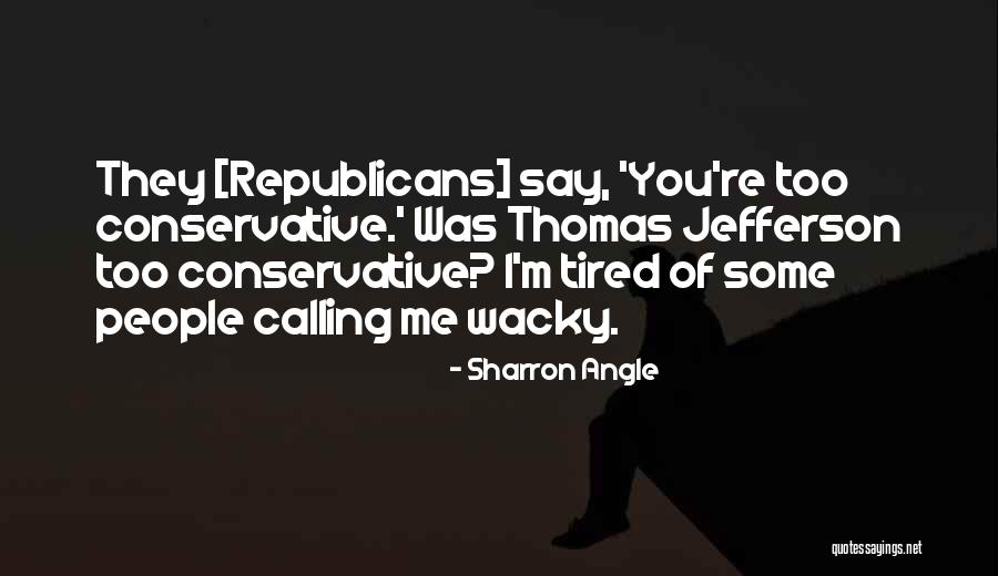 Angle Quotes By Sharron Angle Angle Quotes By Sharron Angle