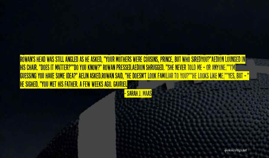 Angled Quotes By Sarah J. Maas Angled Quotes By Sarah J. Maas