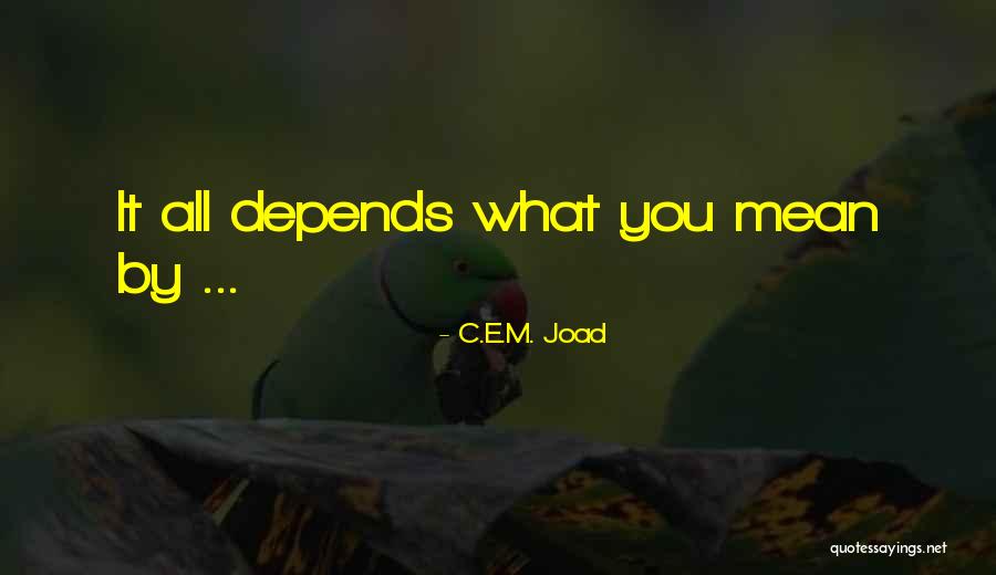 Anglesmith Quotes By C.E.M. Joad Anglesmith Quotes By C.E.M. Joad
