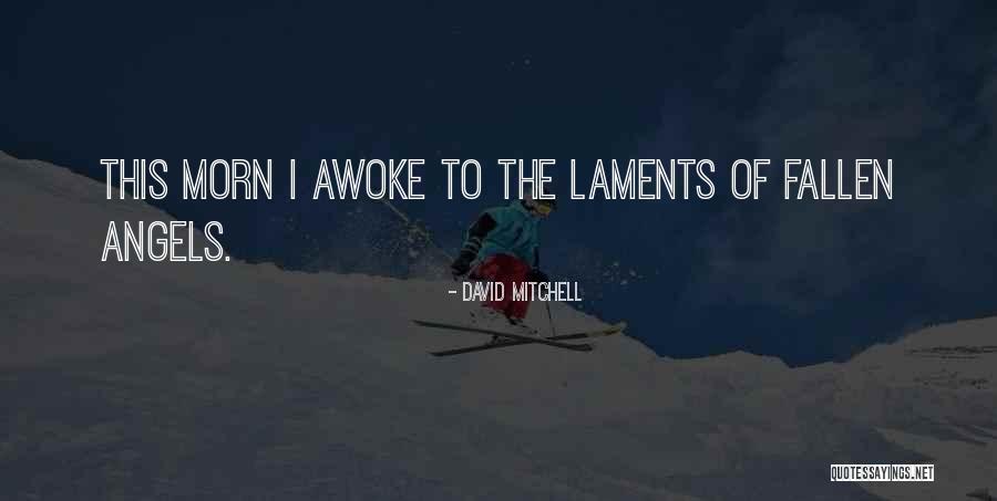 Angleterre Confinement Quotes By David Mitchell Angleterre Confinement Quotes By David Mitchell