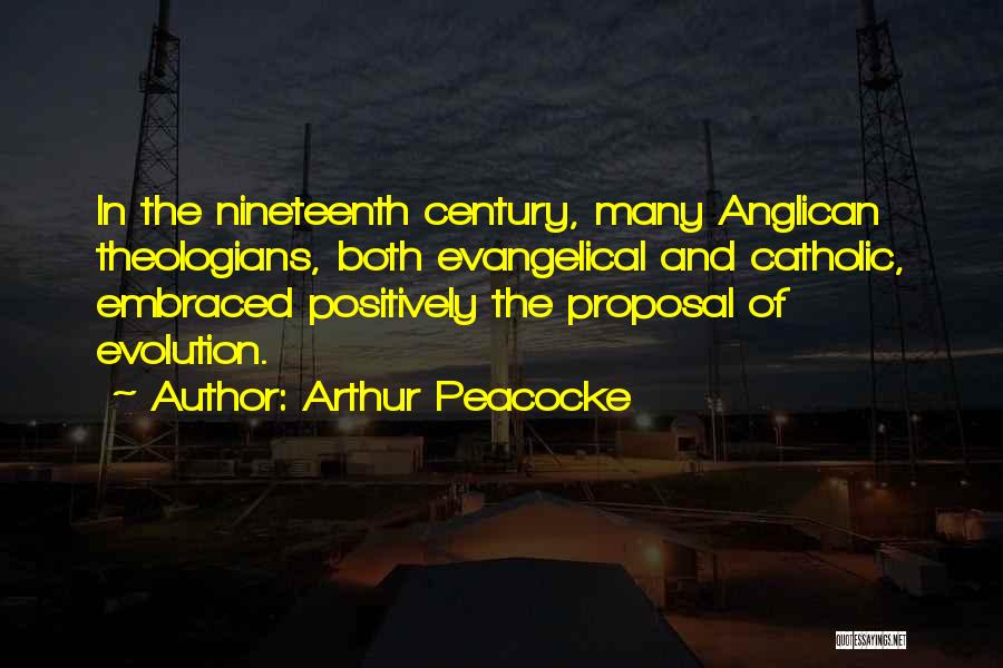 Anglican Quotes By Arthur Peacocke