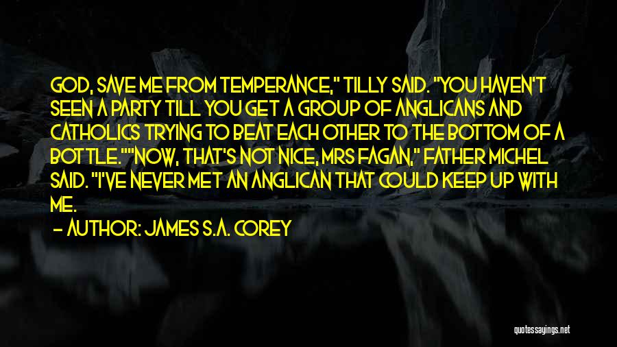 Anglican Quotes By James S.A. Corey