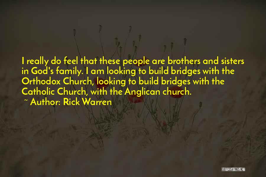 Anglican Quotes By Rick Warren