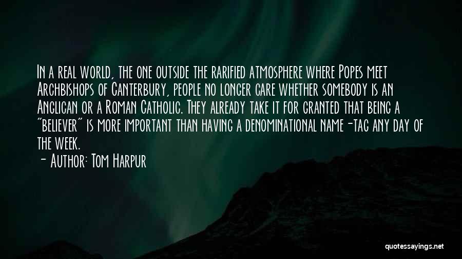 Anglican Quotes By Tom Harpur