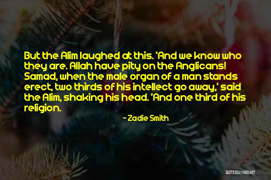Anglicans Quotes By Zadie Smith Anglicans Quotes By Zadie Smith
