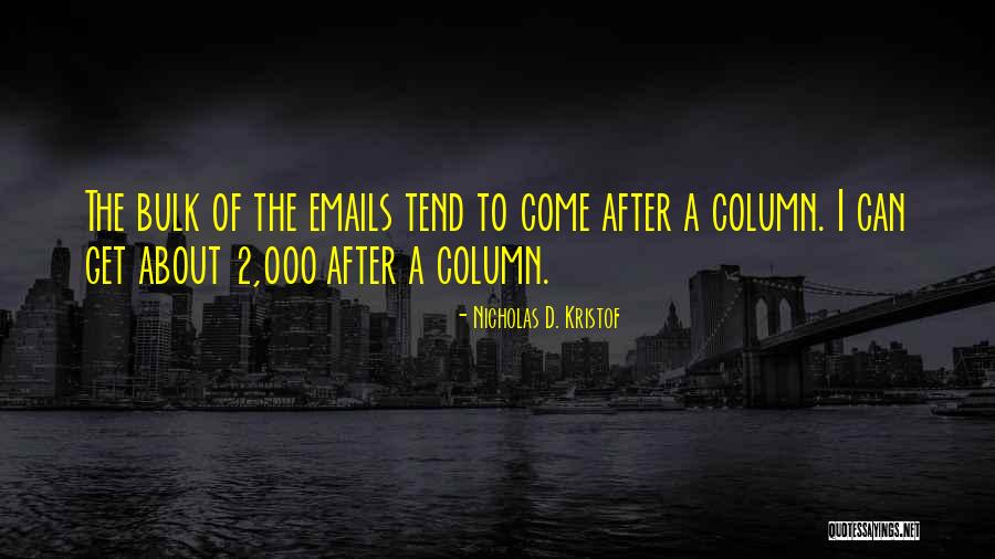 Anglicize Name Quotes By Nicholas D. Kristof Anglicize Name Quotes By Nicholas D. Kristof