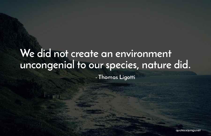 Anglico Mos Quotes By Thomas Ligotti