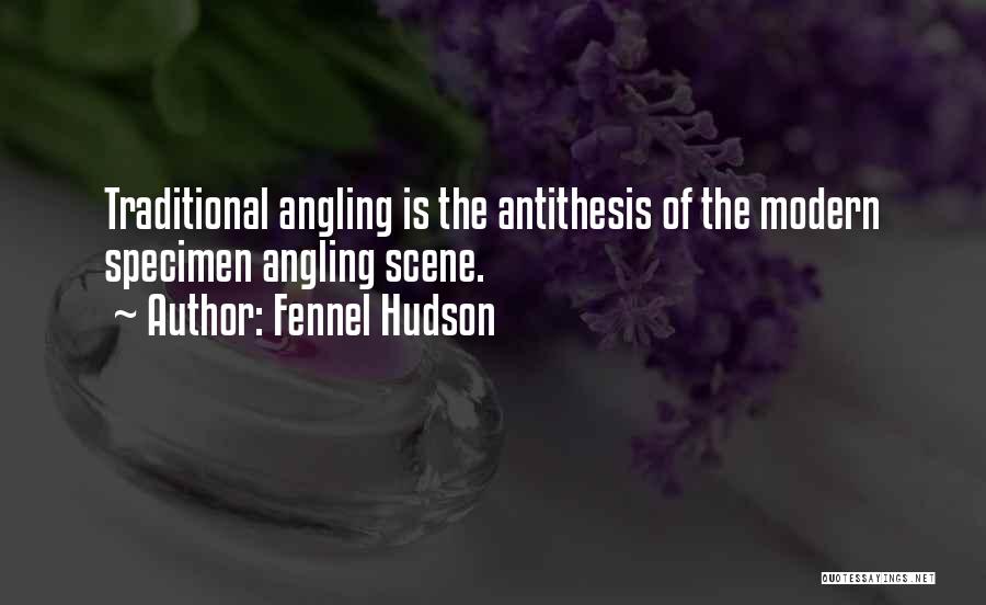 Angling Quotes By Fennel Hudson