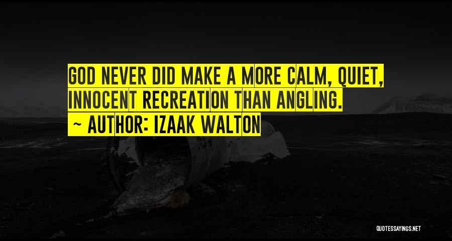 Angling Quotes By Izaak Walton