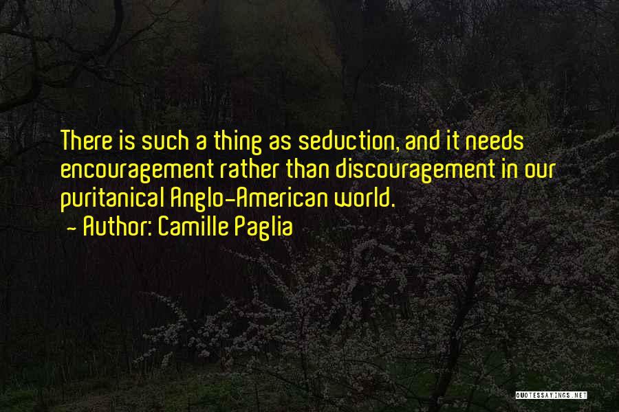 Anglo American Quotes By Camille Paglia