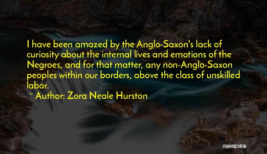 Anglo American Quotes By Zora Neale Hurston