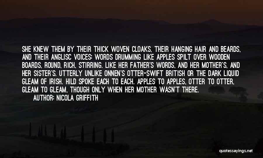 Anglo Irish Quotes By Nicola Griffith